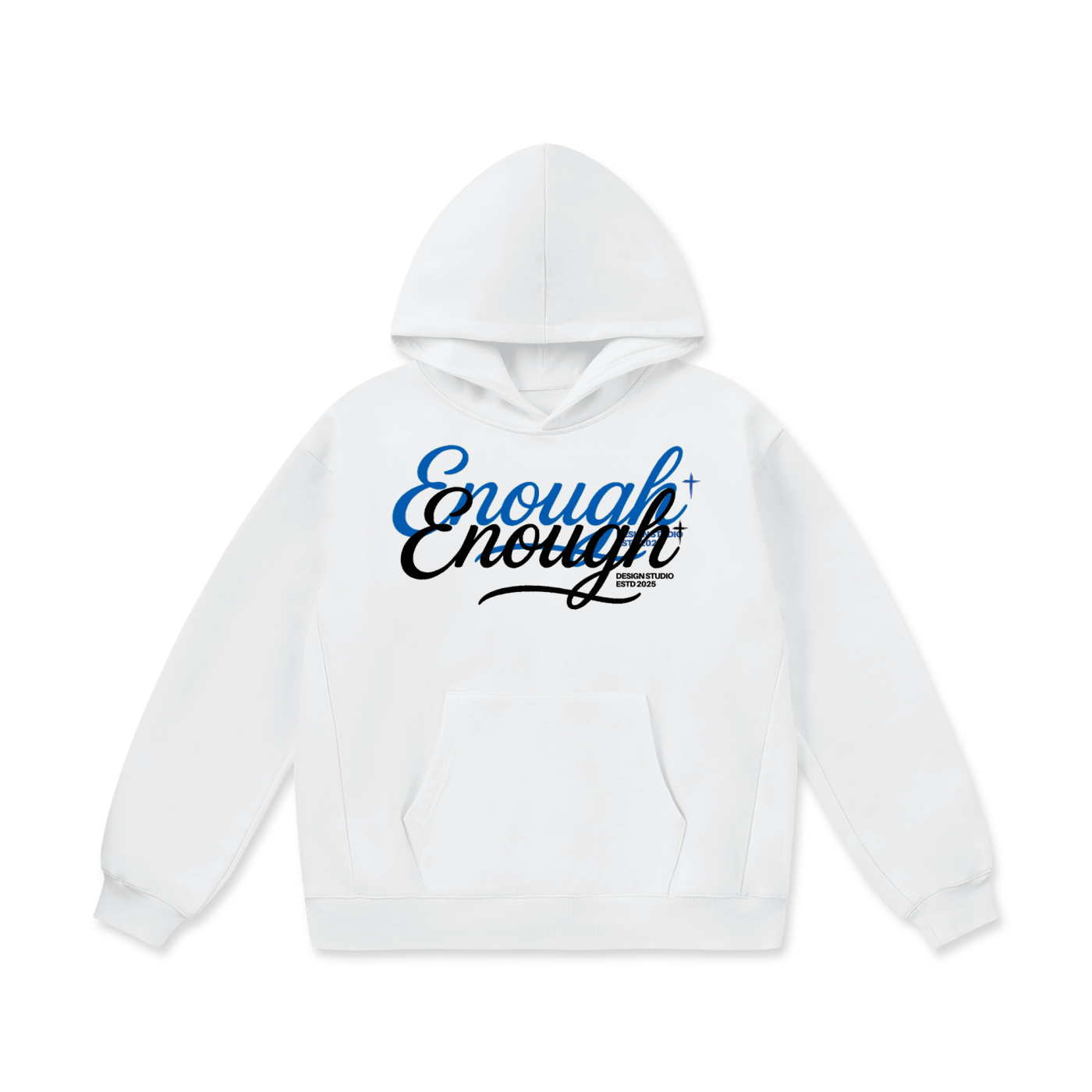 White hoodie with 'Enough is Enough' text on a white background