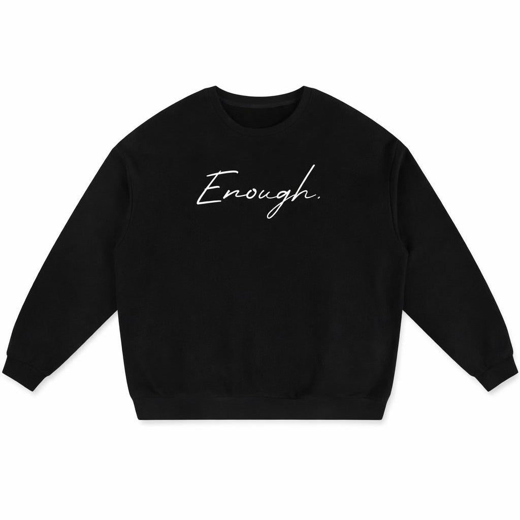 Enough.Drop Shoulder Sweatshirt