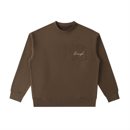 Enough.Crewneck Sweatshirt Coffee